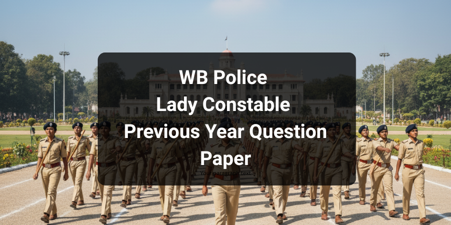 WB Police Lady Constable Previous year Question Paper
