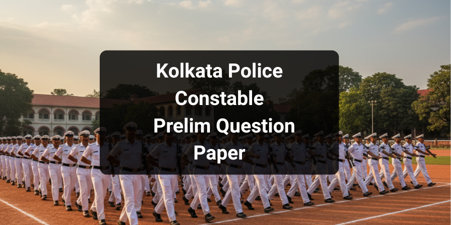 Kolkata Police Prelim Question paper