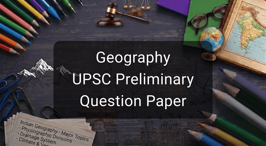 Geography UPSC Preliminary Question Paper