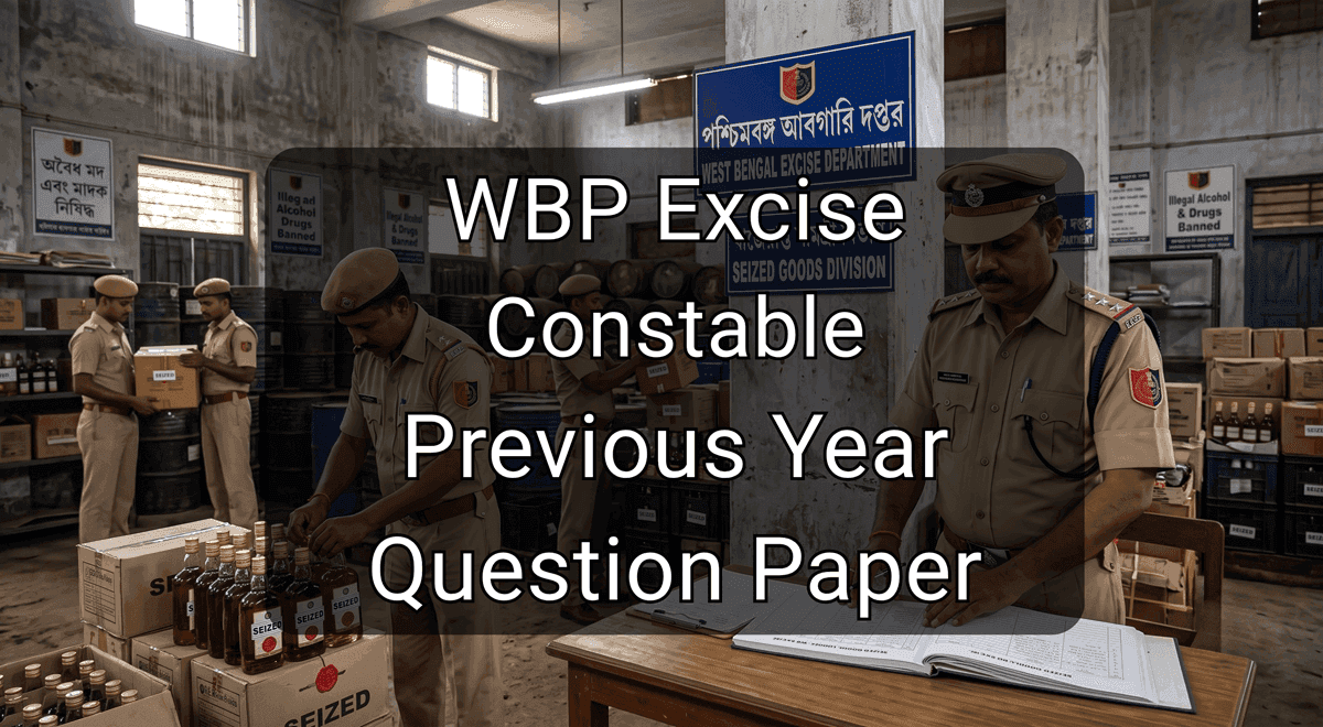 WBP Excise Constable Prelim Question Paper - Subject Wise