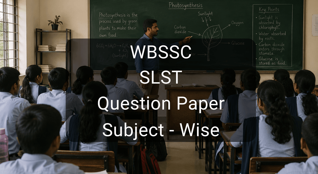 WBSSC SLST Assistant Teacher Question Paper Subject Wise