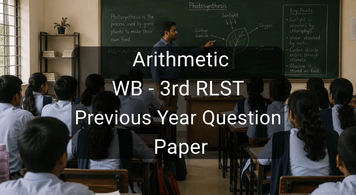 Arithmetic WB - 3rd RLST 2016 (Group: D) Previous year question paper