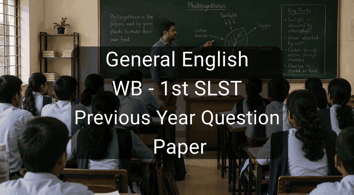 General English WB - 1st SLST 2026 (Group: C) Previous year question paper